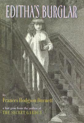 Editha's Burglar by Frances Hodgson Burnett