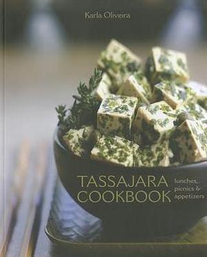Tassajara Cookbook pb: Lunches, Picnics & Appetizers by Karla Oliveira, Karla Oliveira, Patrick Tregenza