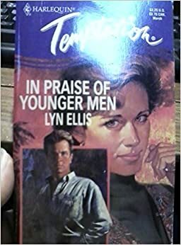 In Praise Of Younger Men by Lyn Ellis