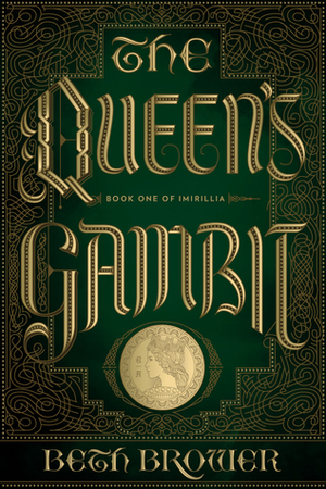 The Queen's Gambit by Beth Brower