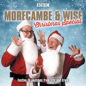 Morecambe & Wise Christmas Special by Eddie Braben