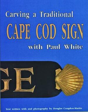 Carving a Traditional Cape Cod by Paul White