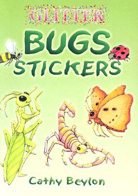 Glitter Bugs Stickers by Cathy Beylon