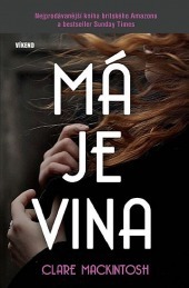 Má je vina by Clare Mackintosh