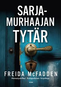 Sarjamurhaajan tytär  by Freida McFadden