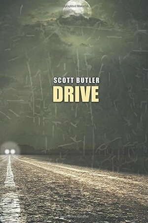 Drive by Scott Butler