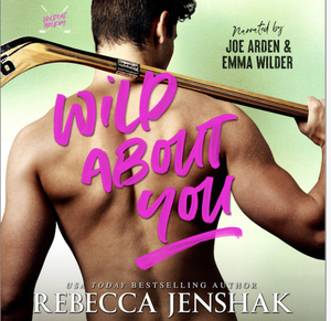 Wild About You by Rebecca Jenshak