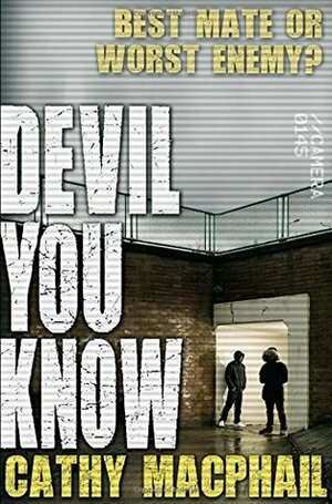Devil You Know (Kelpiesteen) by Cathy MacPhail