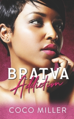 Bratva Addiction: Russian Mafia Romance by Coco Miller