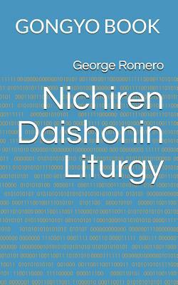 Nichiren Daishonin Liturgy: Gongyo Book by George Romero