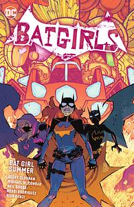 Batgirls Vol. 2: Bat Girl Summer by Michael Conrad, Robbi Rodriguez, Becky Cloonan, Neil Googe, Rico Renzi