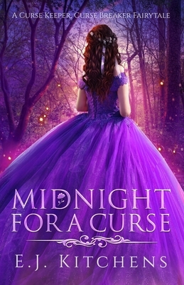 Midnight for a Curse by E.J. Kitchens