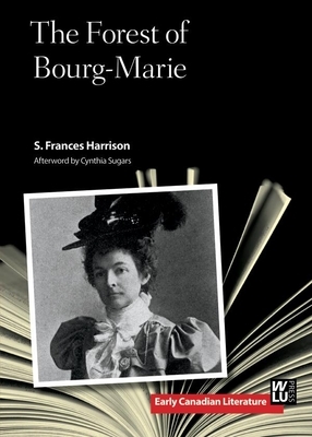 The Forest of Bourg-Marie by S. Frances Harrison