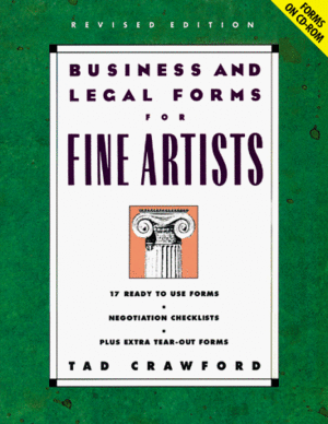 Business and Legal Forms for Fine Artists by Tad Crawford