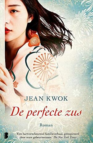 De perfecte zus by Jean Kwok