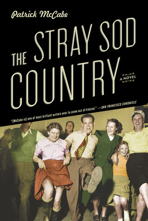 The Stray Sod Country by Patrick McCabe