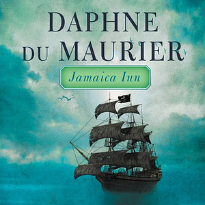 Jamaica Inn by Daphne du Maurier