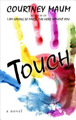 Touch by Courtney Maum