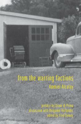 From the Warring Factions by Ammiel Alcalay