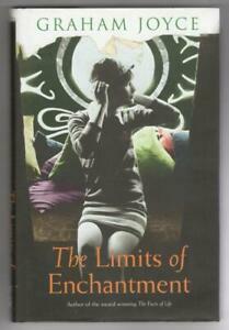 The Limits Of Enchantment by Graham Joyce