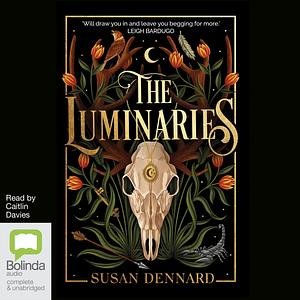 The Luminaries by Susan Dennard