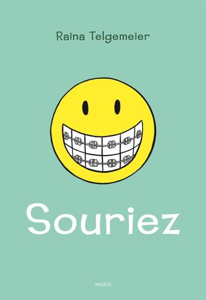 Souriez by Raina Telgemeier