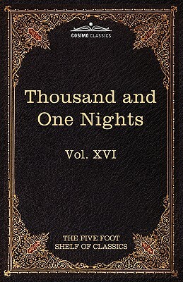 Stories from the Thousand and One Nights: The Five Foot Shelf of Classics, Vol. XVI (in 51 Volumes) by 