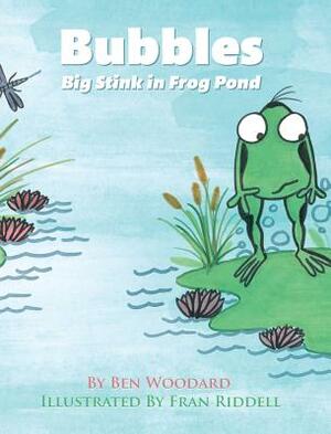 Bubbles Big Stink in Frog Pond by Ben Woodard