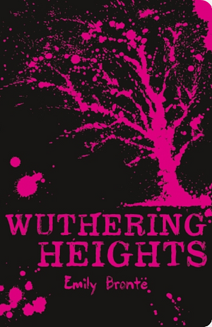 Wuthering Heights by Emily Brontë