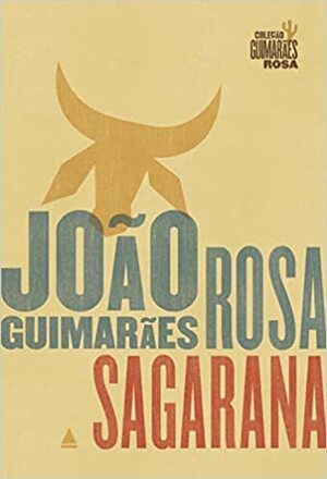 Sagarana by João Guimarães Rosa