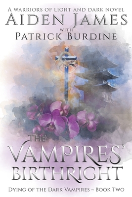 The Vampires' Birthright by Aiden James, Patrick Burdine