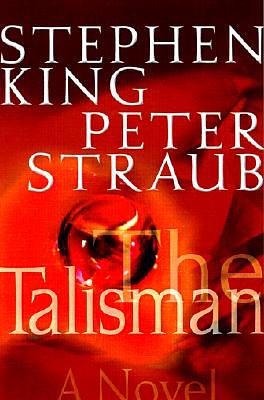 The Talisman by Peter Straub, Stephen King