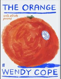 The Orange and other poems by Wendy Cope
