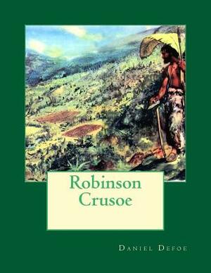 Robinson Crusoe by Daniel Defoe