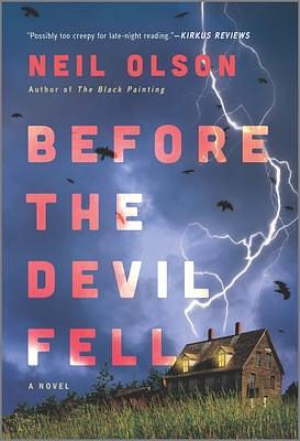 Before the Devil Fell: A Novel by Neil Olson, Neil Olson