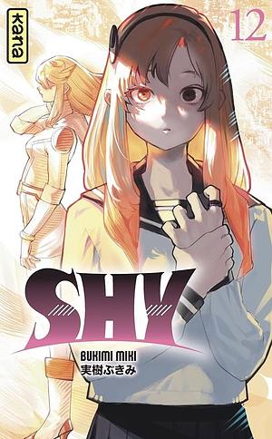 Shy, Vol. 12 by Bukimi Miki