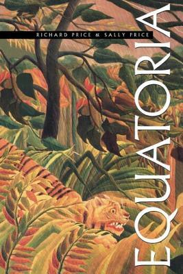 Equatoria by Sally Price, Richard Price