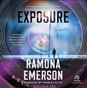 Exposure by Ramona Emerson