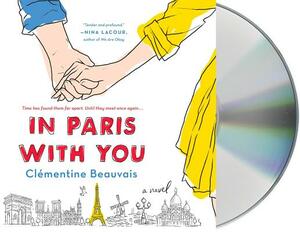 In Paris with You by Clémentine Beauvais