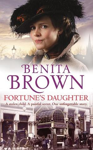 Fortune's Daughter  by Benita Brown