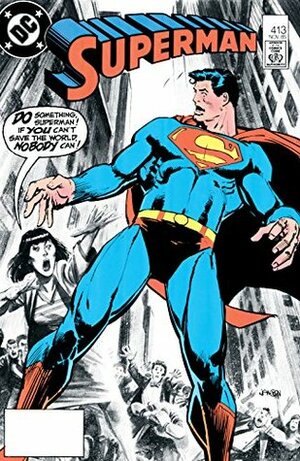 Superman (1939-) #413 by Curt Swan, Cary Bates