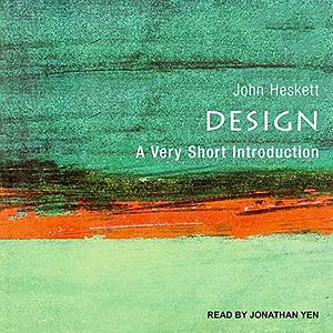 Design: A Very Short Introduction by John Heskett