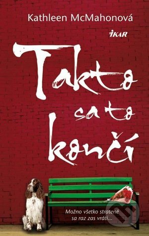 Takto sa to končí by Kathleen MacMahon