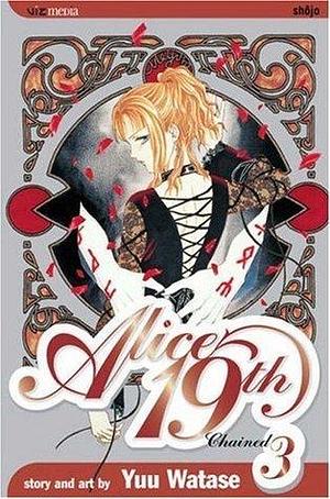 Alice 19th, Vol. 3: Chained by Yuu Watase, Yuu Watase