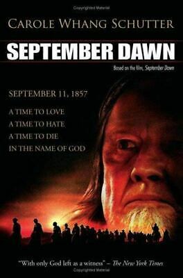 September Dawn by C.W. Schutter