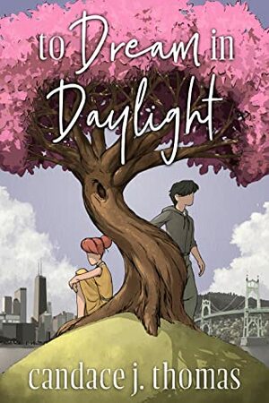 To Dream In Daylight by Candace J. Thomas