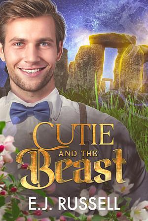 Cutie and the Beast by E.J. Russell