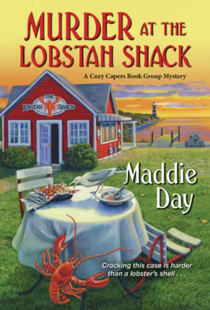 Murder at the Lobstah Shack by Maddie Day