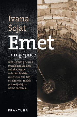 Emet i druge priče by Ivana Šojat