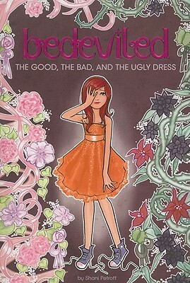 The Good, the Bad, and the Ugly Dress by J. David McKenney, Shani Petroff